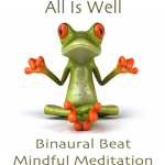 Binaural Beats: What Are They And What’s So Great About Them? All Is Well Binaural Beat Mindful Meditation